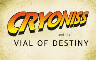 Cryoniss and the Vial of Destiny.